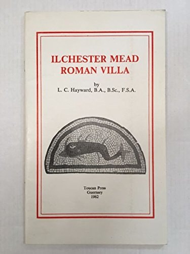 Ilchester Mead Roman Villa