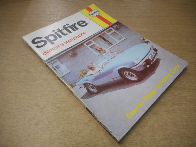 Triumph Spitfire, All Spitfire Models 1962-1979: Owner's Handbook/Servicing Guide