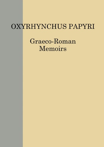 The Oxyrhynchus Papyri