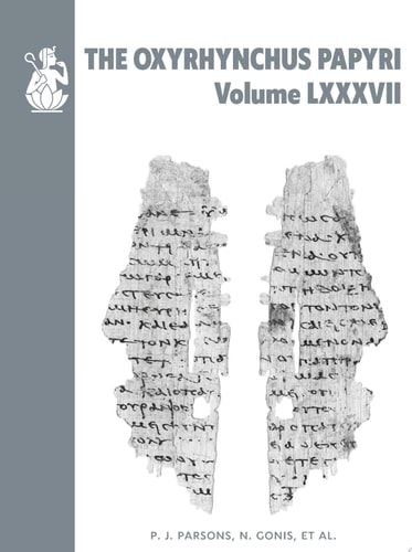 The Oxyrhynchus Papyri vol. LXXXVII