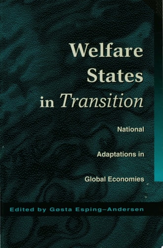 Welfare States in Transition National Adaptations in Global Economies