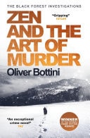 Zen and the Art of Murder A Black Forest Investigation I
