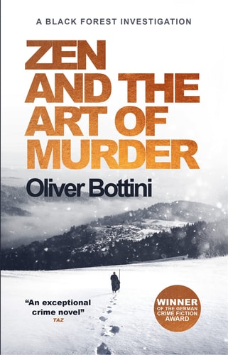 Zen and the Art of Murder A Black Forest Investigation