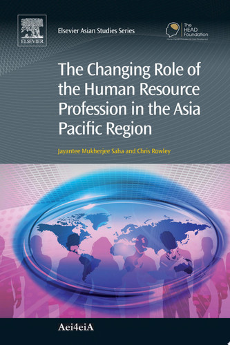 The changing role of the human resource profession in the Asia Pacific Region