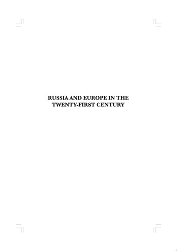 Russia and Europe in the Twenty-First Century