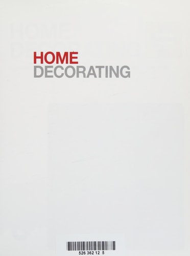Home Decorating Manual Covers all rooms, surfaces, styles and techniques - The DYI manual for painting, wallpapering and tiling