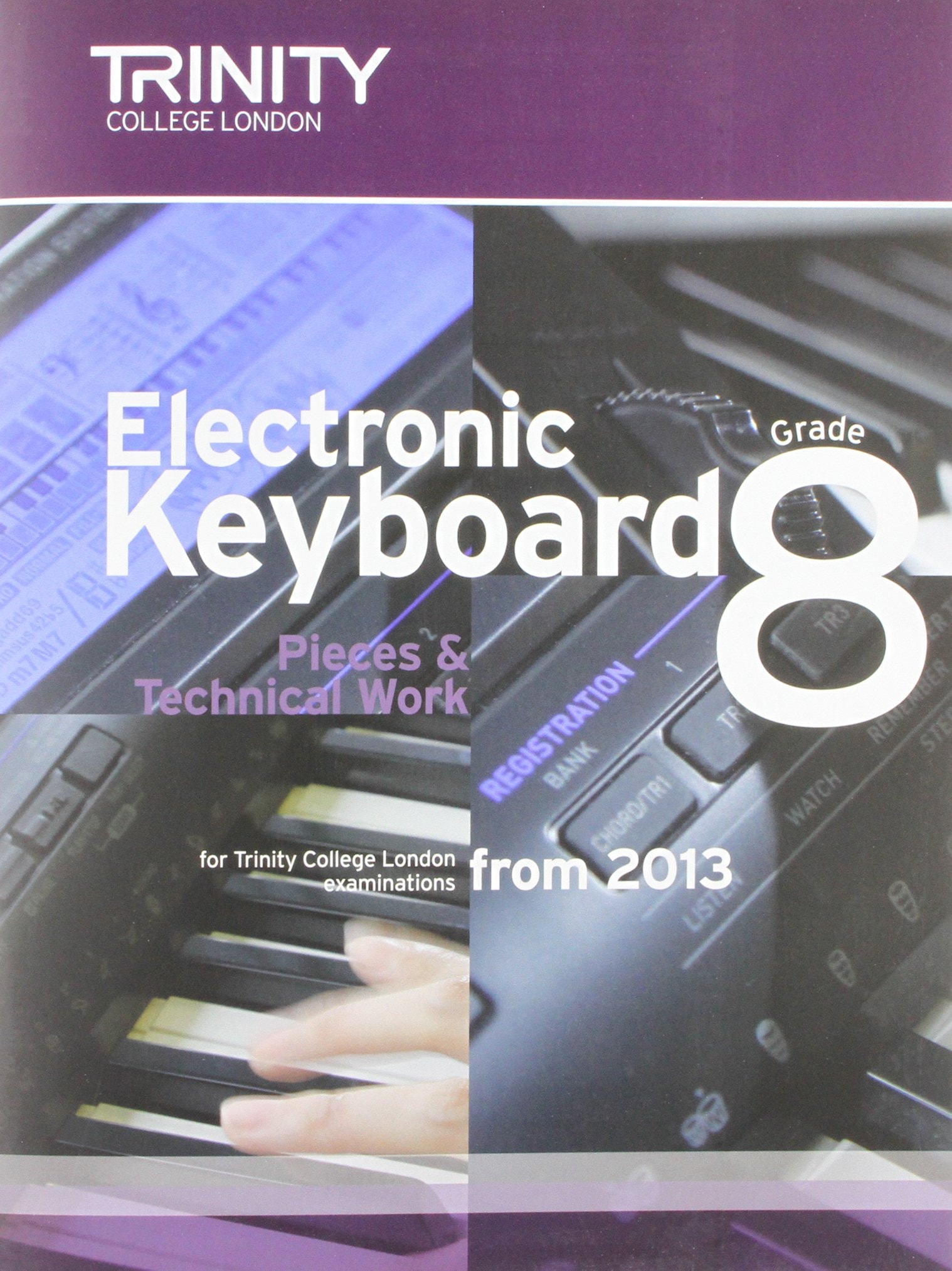 Electronic Keyboard Pieces & Technical Work for Trinity College London Exams: Grade 8