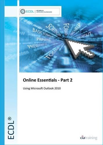 Online Essentials Part 2: Using Microsoft Outlook 2010