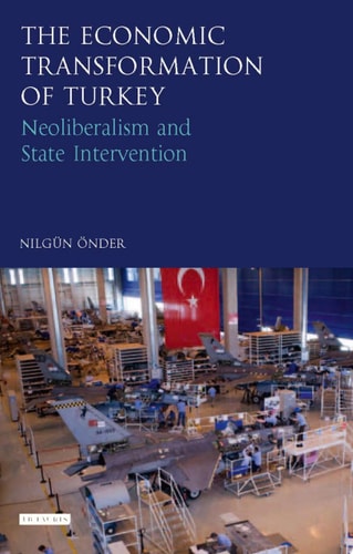 The Economic Transformation of Turkey