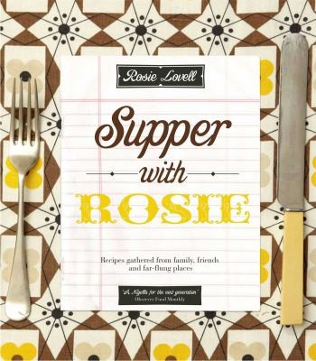 Something Old And Something New: Recipes From Family, Friends And Farflung Places