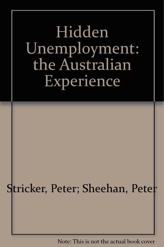 Hidden Unemployment: The Australian Experience