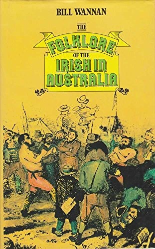 The Folklore of the Irish in Australia