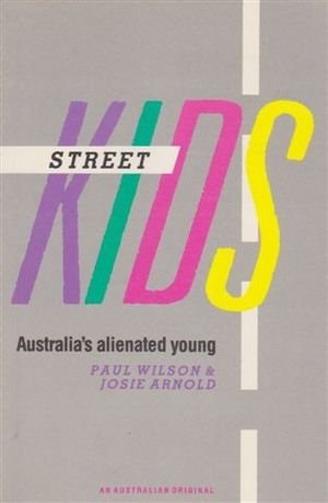 Street Kids Australia's Alienated Young