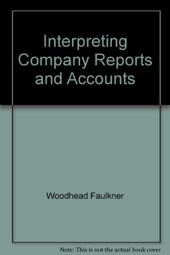 Interpreting Company Reports and Accounts