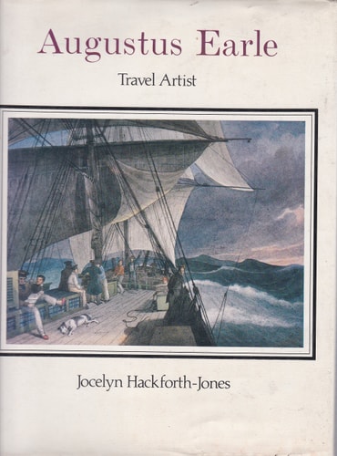Augustus Earle Travel Artist