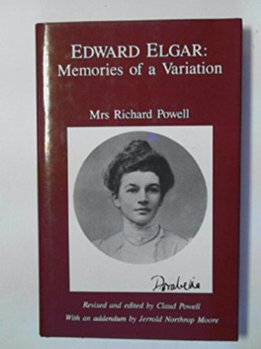 Edward Elgar: Memories of a Variation