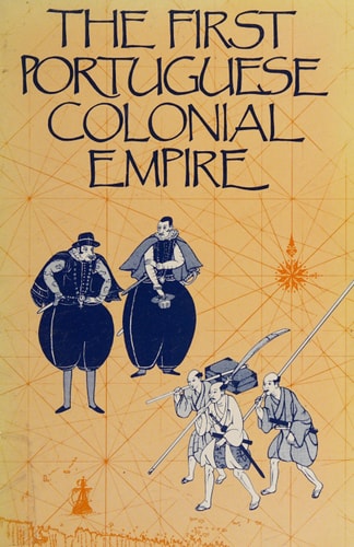 The First Portuguese Colonial Empire
