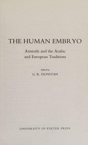 The Human Embryo: Aristotle and the Arabic and European Traditions