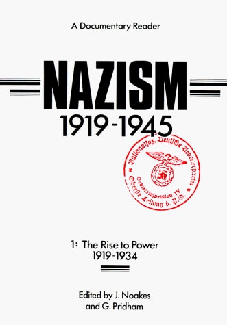 Nazism, 1919-1945 A Documentary Reader