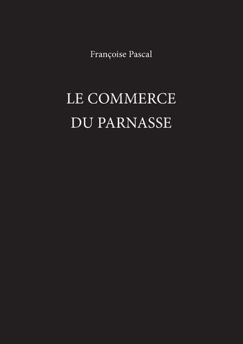 Le Commerce du Parnasse (Exeter French Texts)