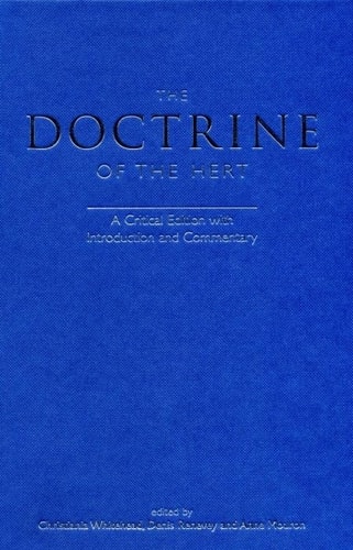 The Doctrine of the Hert A Critical Edition with Introduction and Commentary