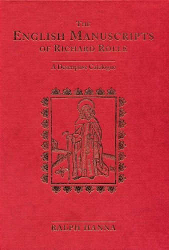 The English Manuscripts of Richard Rolle A Descriptive Catalogue