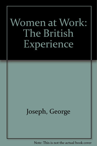 Women at Work: The British Experience