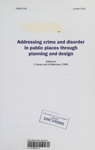 Addressing Crime and Disorder in Public Places Through Planning and Design