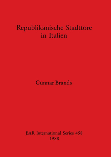 Republikanische Stadttore in Italien (German Edition)
