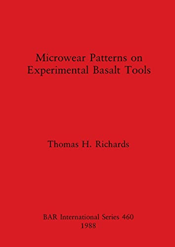 Microwear Patterns on Experimental Basalt Tools