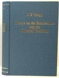 Essays on the Renaissance and the Classical Tradition