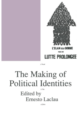 The Making of Political Identities (Phronesis Series)
