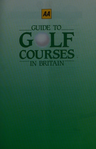 Guide to Golf Courses Britain, 1988