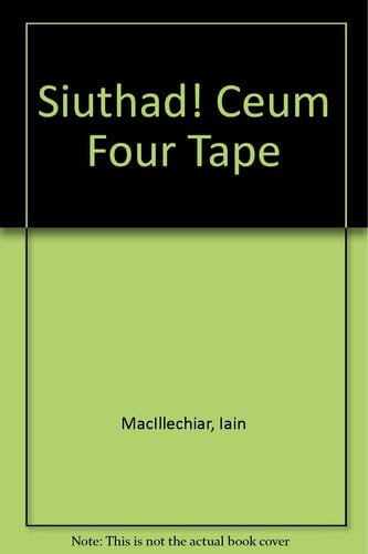 Siuthad! Ceum Four Tape