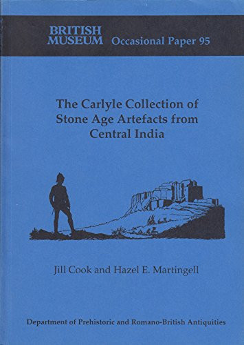 The Carlyle Collection of Stone Age Artefacts from Central India