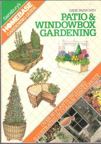 Patio and Windowbox gardening - Sainsbury's Homebase Gardening Guide