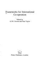 Frameworks for International Co-operation.