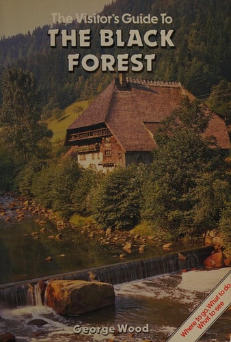 Visitor's Guide to the Black Forest