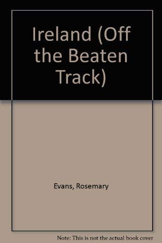 Off the Beaten Track: Ireland (Off the Beaten Track)