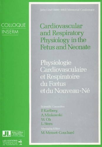 Cardiovascular and Respiratory Physiology in the Fetus and Neonate