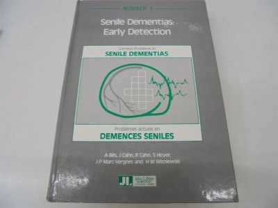 Senile Dementias: Early Detection (Current Problems in Senile Dementias)