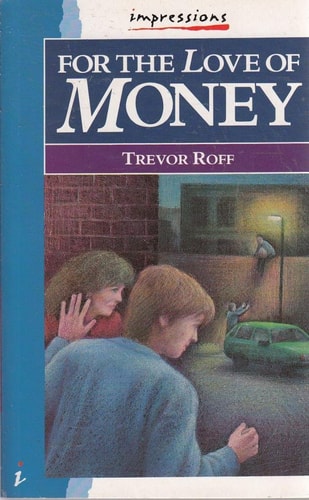 For the Love of Money