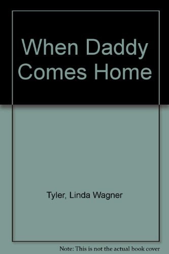When Daddy Comes Home