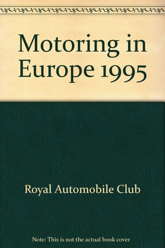 Rac Motoring in Europe 1995