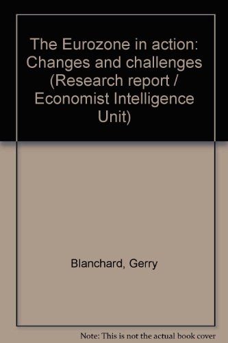The Eurozone in Action Changes and Challenges