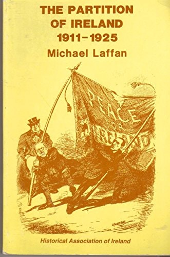The Partition of Ireland: 1911-1925