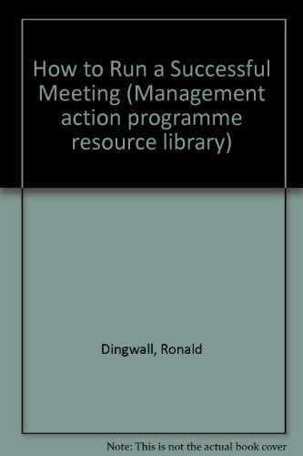 How to Run a Successful Meeting