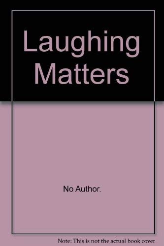 Laughing Matters