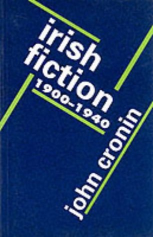 Irish Fiction: 1900-1940