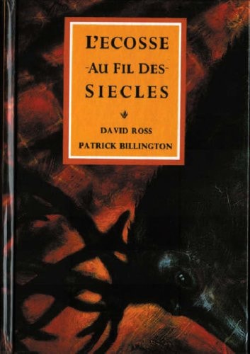 L'Ecosse au fil des siècles